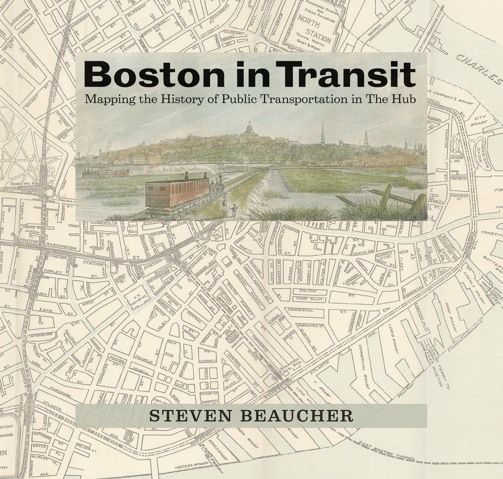 Cover of the book Boston in Transit: Mapping the History of Public Transportation in The Hub